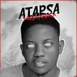 Musa Africa - Atapsa Mp3 Download