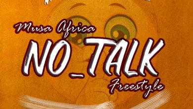 Musa Africa – No Talk Mp3 Download
