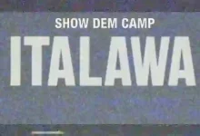 Show Dem Camp - Italawa