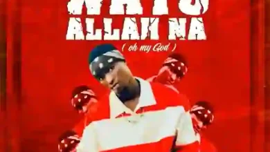 OG Abbah - Wayyo ALLAH Na