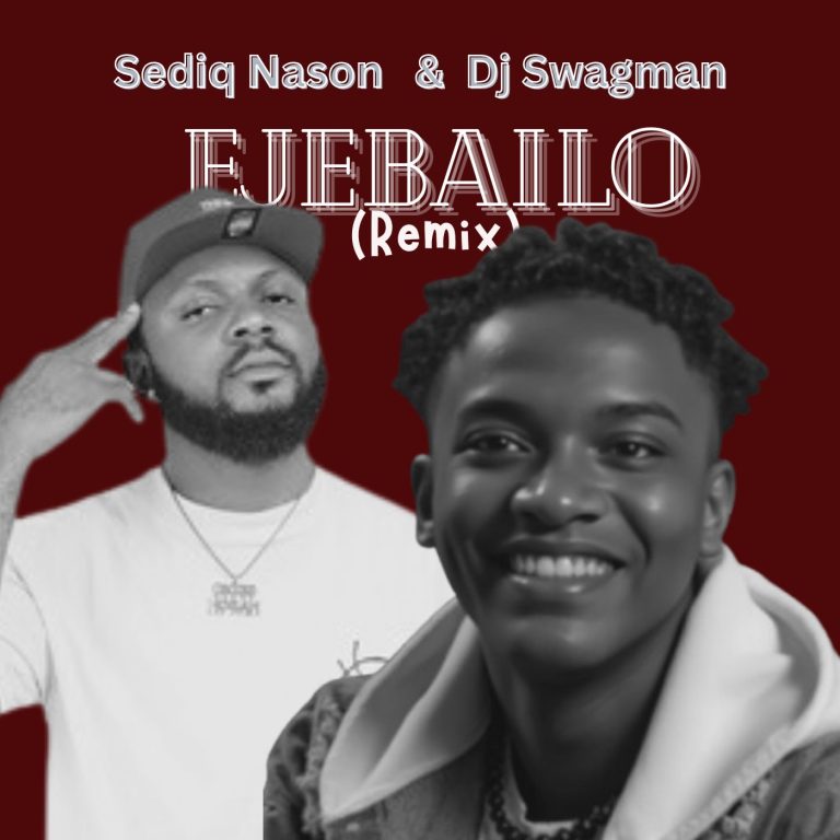 Dj Swagman Ft. Sediq Nason - Ejebailo (Remix) Mp3 Download
