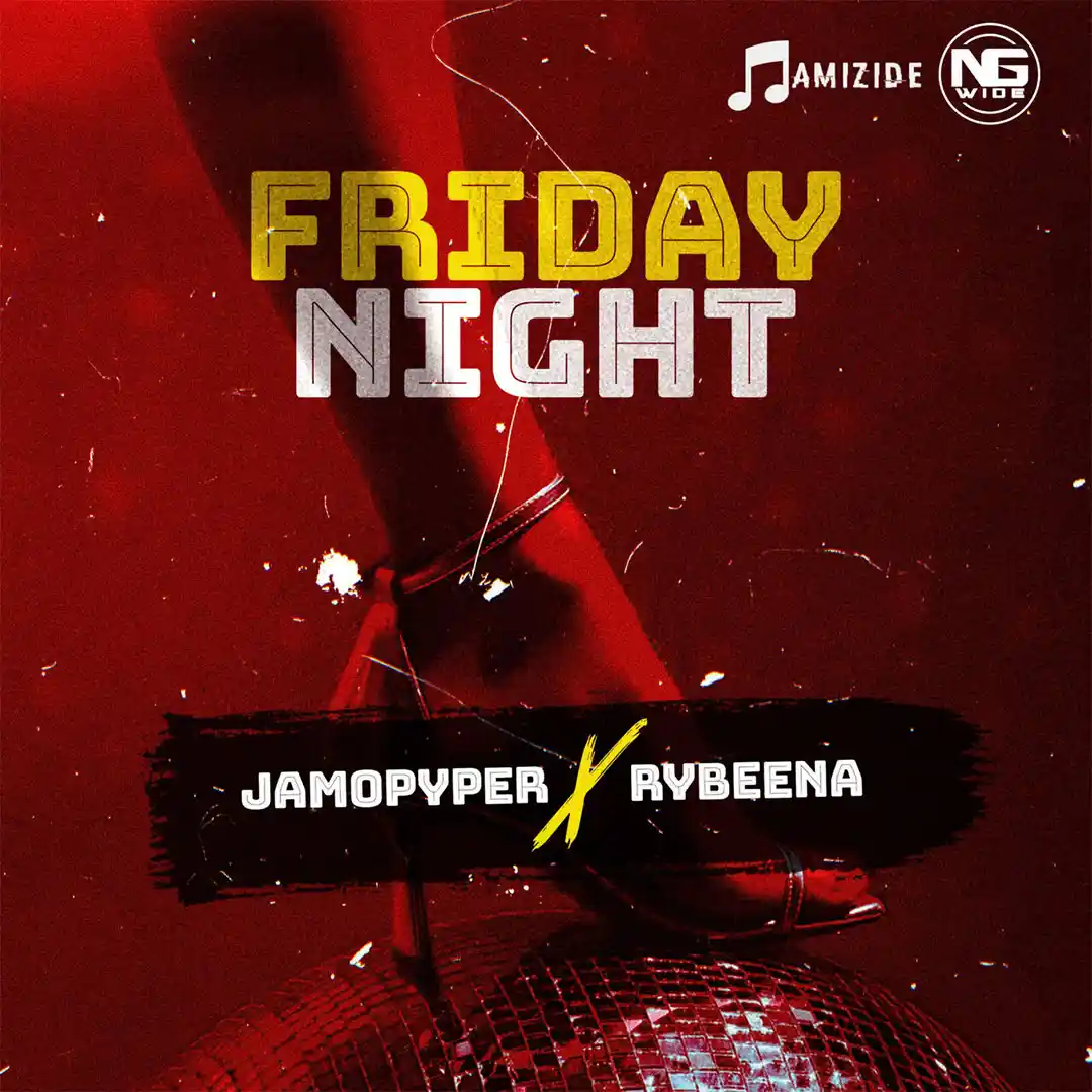 Jamopyper - Friday Night Ft. Rybeena Mp3 Download Official