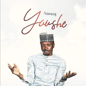 Namenj – Yaushe Mp3 Download
