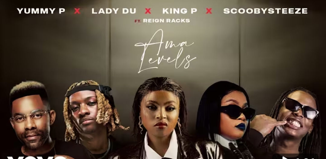 Yummy P - Ama Levels Ft. King P, Lady Du, Scoobysteze & Reign Racks Mp3 Download 
