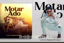 Hamisu Breaker - Motar Ado