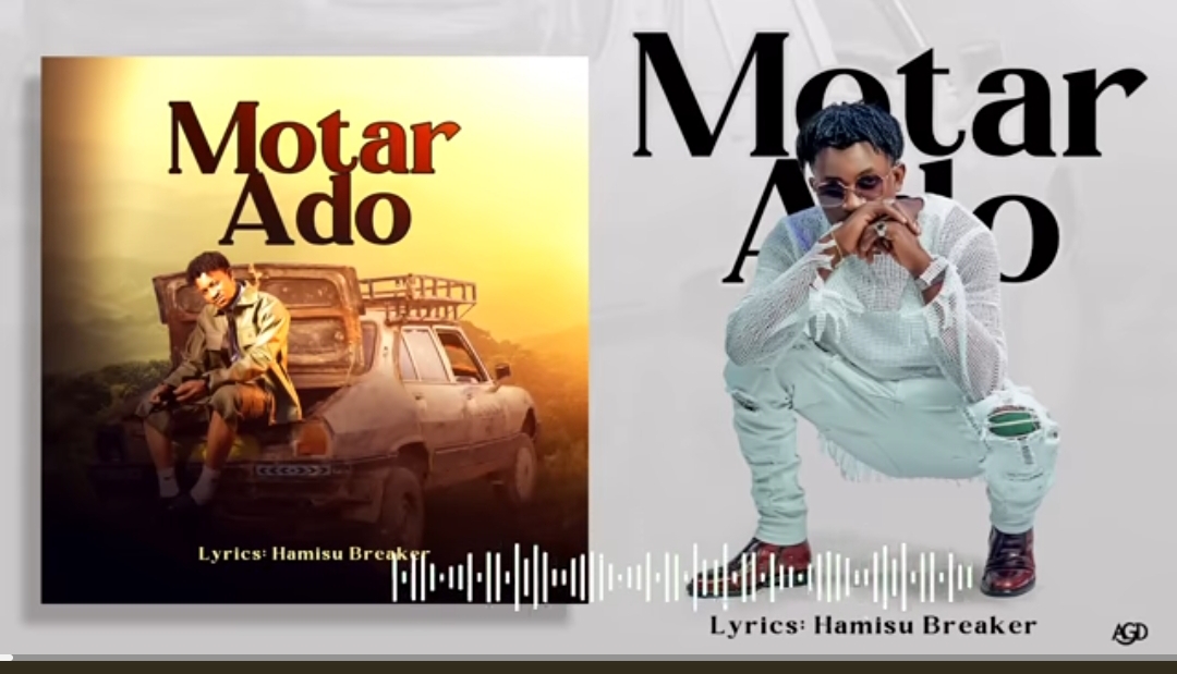 Hamisu Breaker - Motar Ado