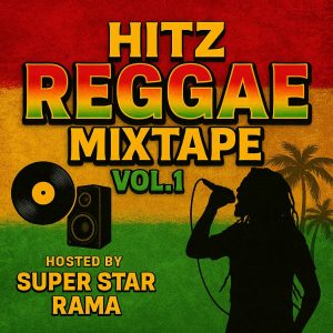 Super Star Dj Rama - Hitz Reggae Mixtape Vol.1