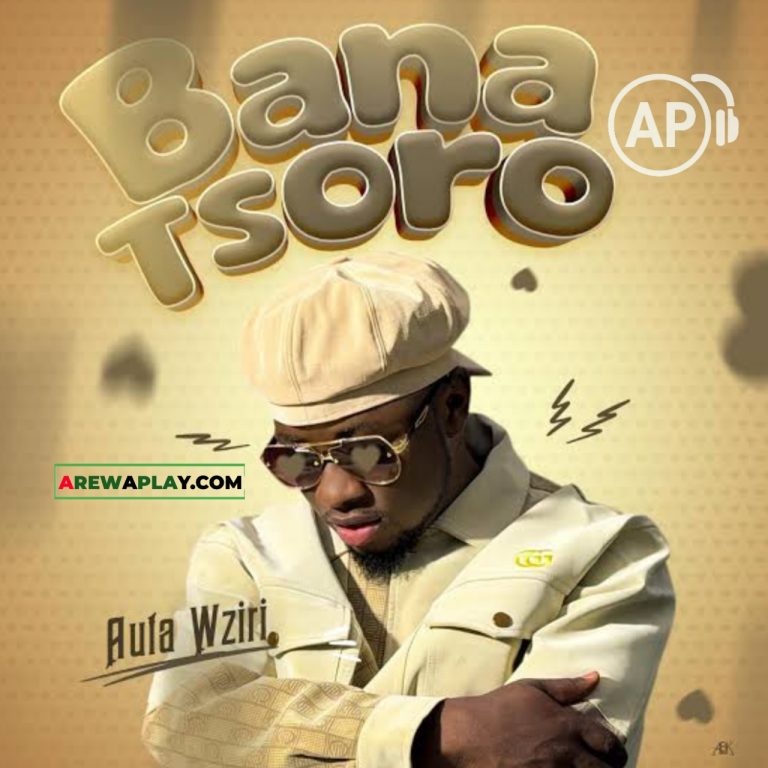 Auta Waziri - Bana Tsoro