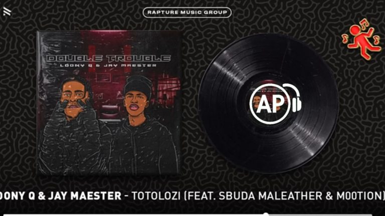 Loony Q, Jay Maester - Totolozi Ft. Sbuda Maleather, M00tion