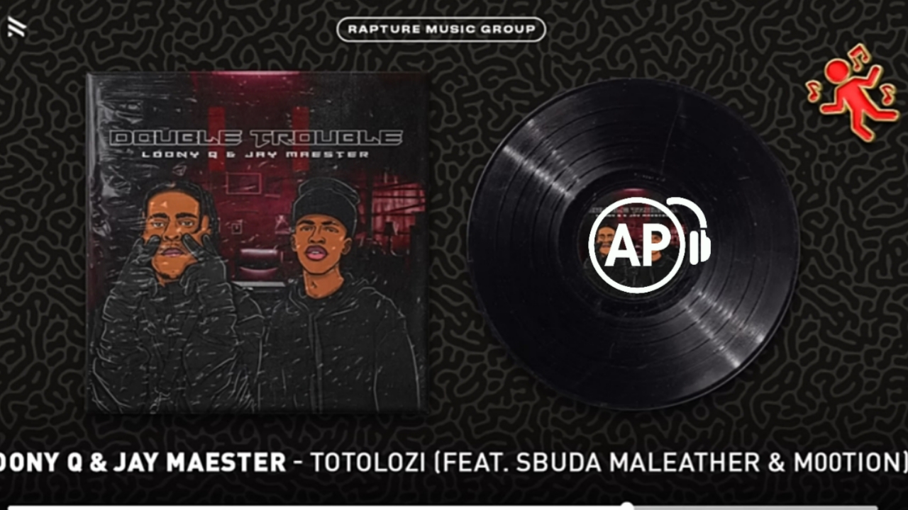 Loony Q, Jay Maester - Totolozi Ft. Sbuda Maleather, M00tion