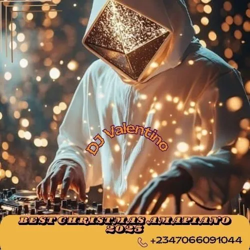 DJ Valentino – Best Christmas Amapiano 2025 Mixtape