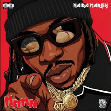 Naira Marley – Mmmn Mp3 Download 