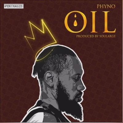 Phyno – Oil Mp3 Download