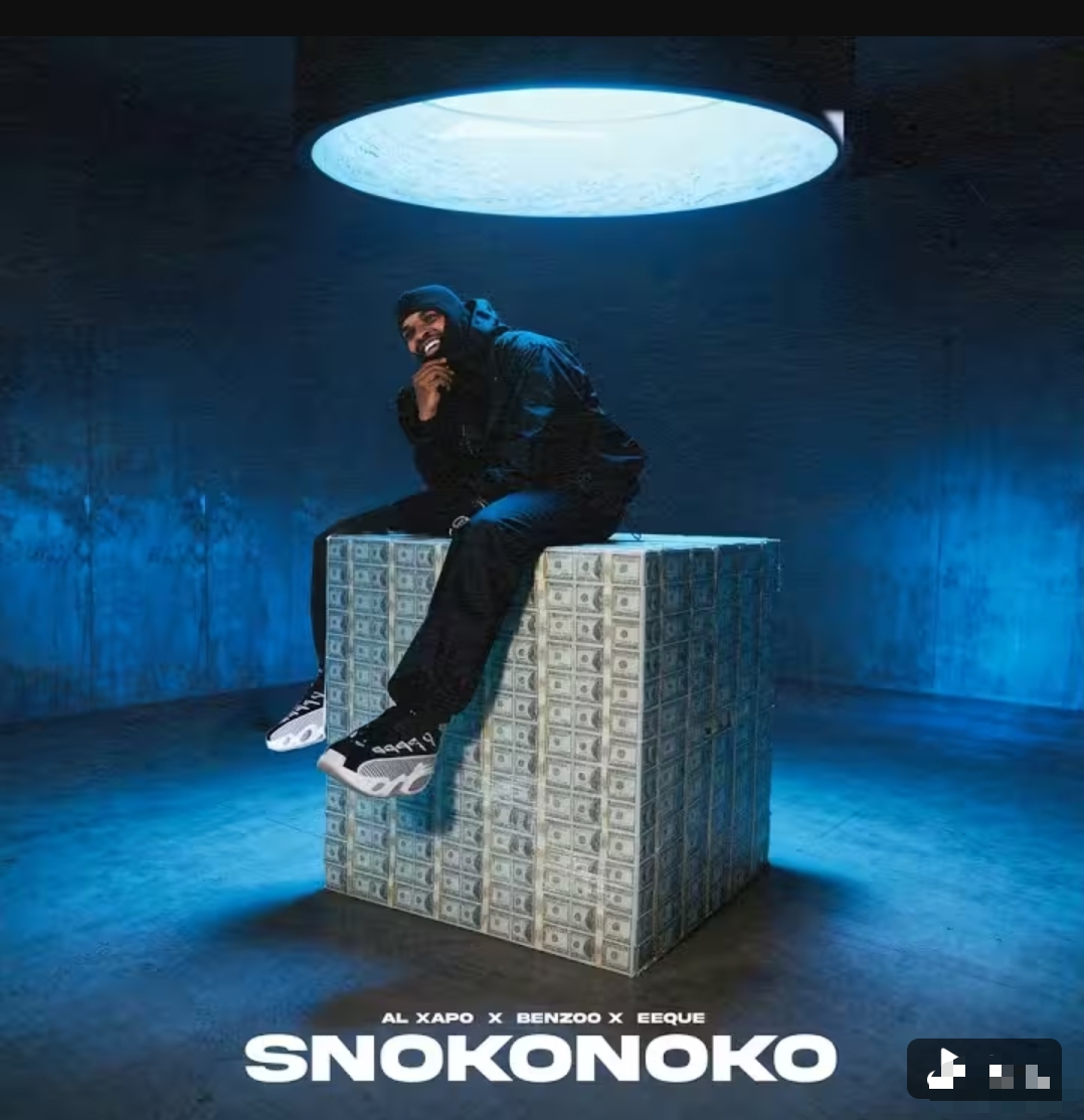 Al Xapo - Snokonoko Ft. Benzoo X Eeque