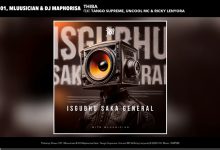 Shaun 101, Mluusician, Dj Maphorisa - Thiba Ft. Tango Supreme, Uncool MC, Ricky Lenyora