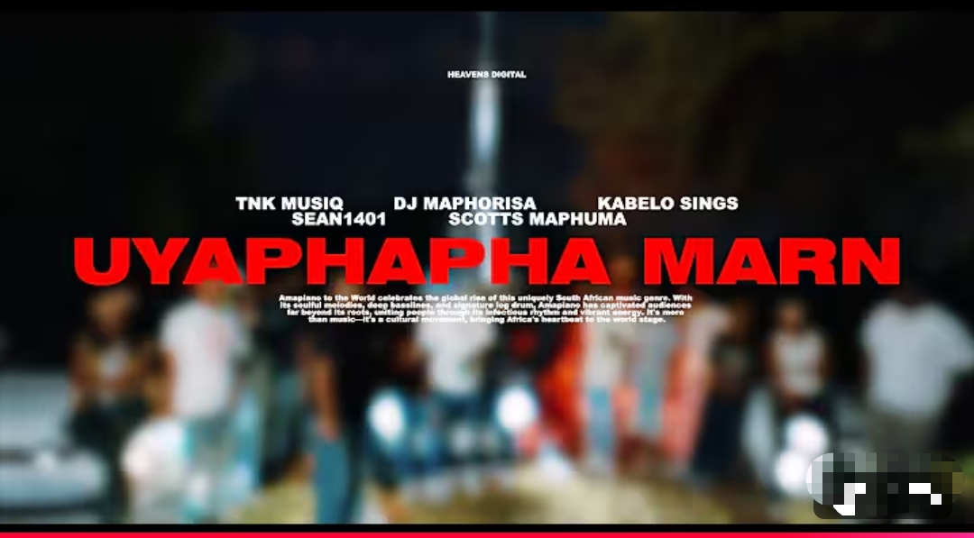 TNK Musiq, Dj Maphorisa - Uyaphapha Marn Ft. Scotts Maphuma, Kabelo Sings