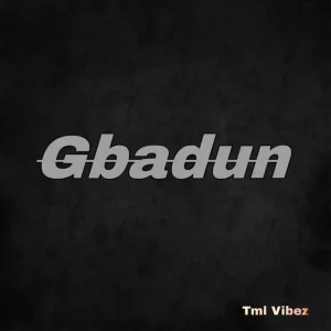 Tml Vibez - Gbadun