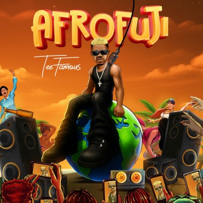 TeeFamous – Afrofuji Mp3 Download