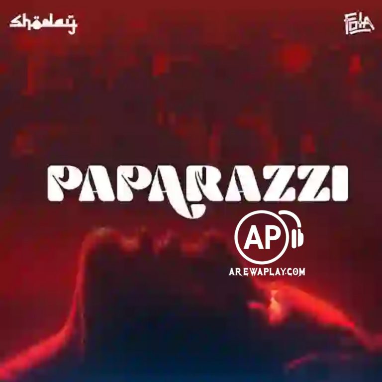 Shoday - Paparazzi Ft. Fola
