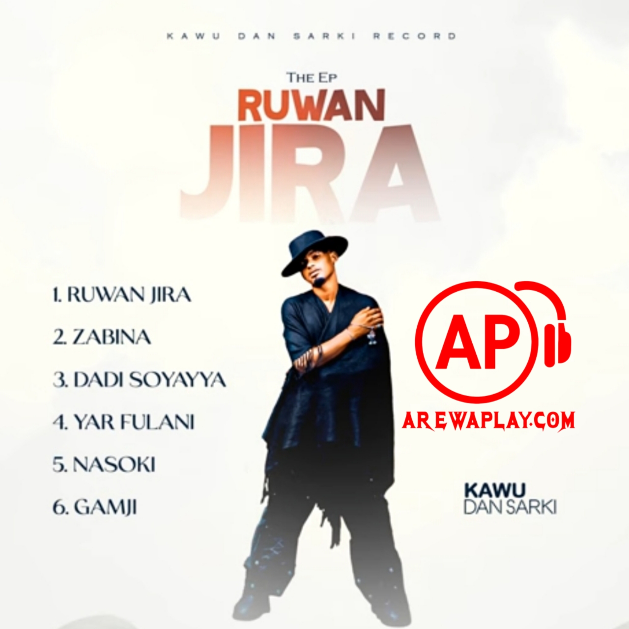 Kawu Dan Sarki - Ruwan Jira