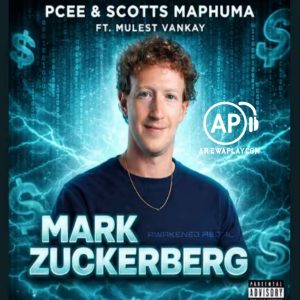 Pcee, Scotts Maphuma - Mark Zuckerberg Ft. Mulest Vankay