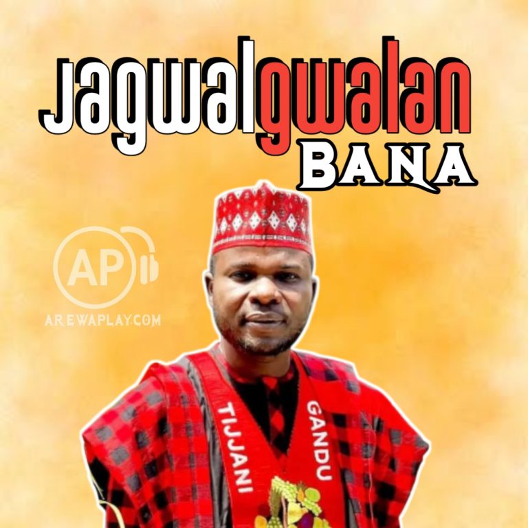 Tijjani Gandu - Jagwalgwalan Bana