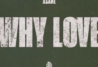 Asake – WHY LOVE