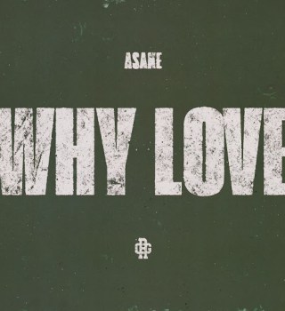 Asake – WHY LOVE
