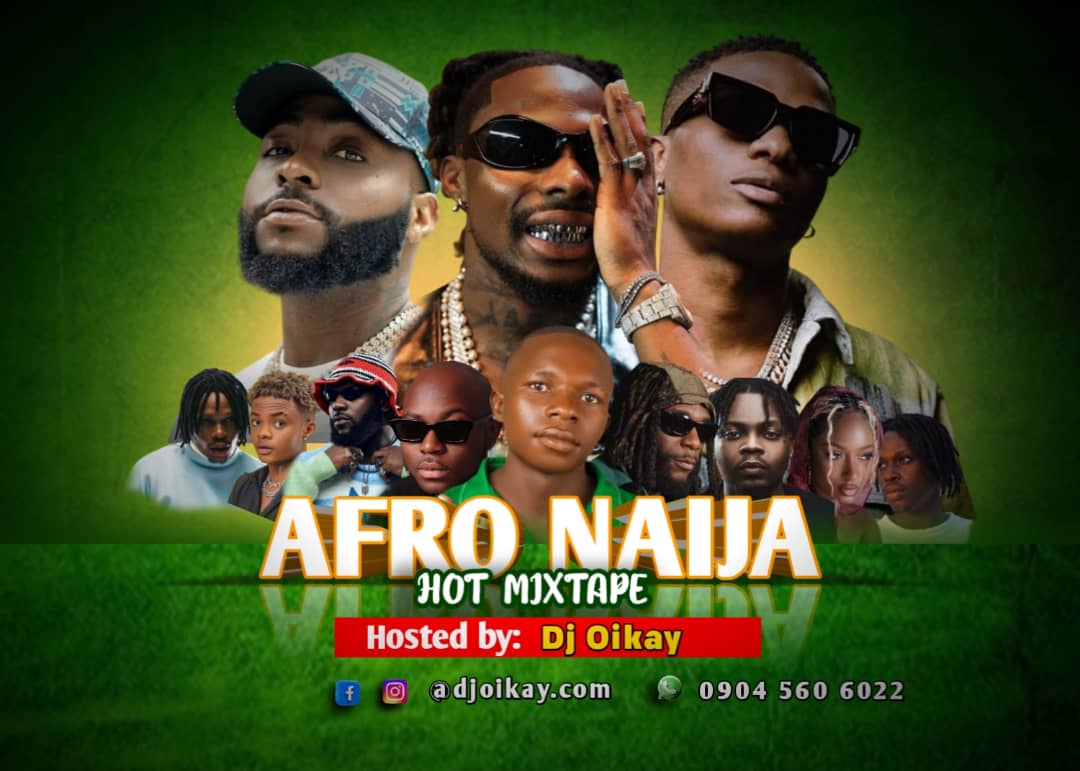 Dj Oikay - Afro Naija Hot Mix (Second Edition)