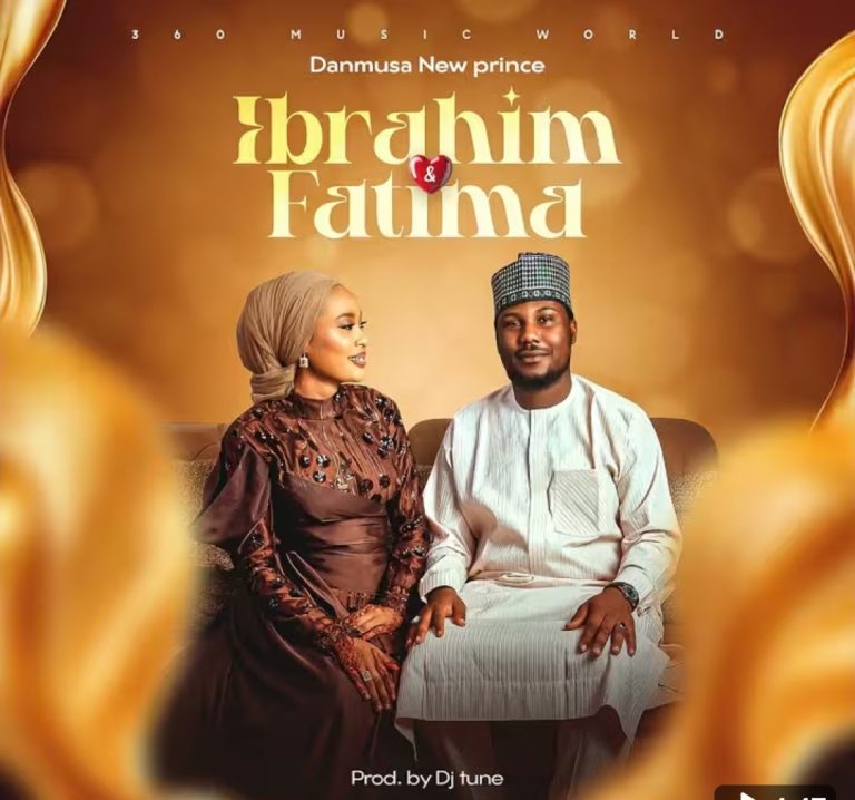 Danmusa Newprince - Ibrahim And Fatima