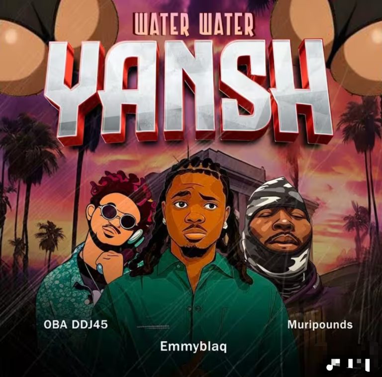 Emmyblaqcfr - Water Water Yansh Ft. Oba DDJ45, Muripounds