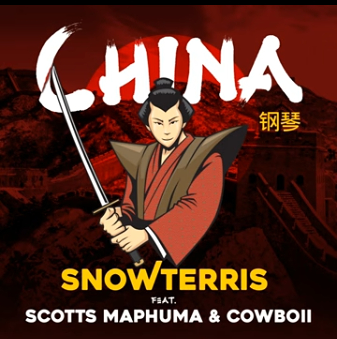 SnowTerris - China Ft. Scotts Maphuma, Cowboii