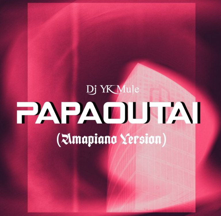 Dj YK Mule - Papaoutai Amapiano Version
