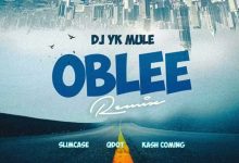 Dj YK Mule - Oblee Remix Ft. Slimcase, Qdot, Kash Coming