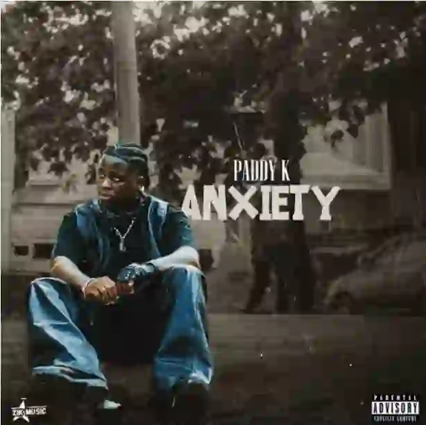 Paddy K – Anxiety