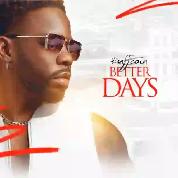 Ruffcoin – Better Days