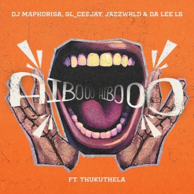 DJ Maphorisa – Aiboo Ft. GL_Ceejay, JAZZWRLD & Da Lee LS & Thukuthela