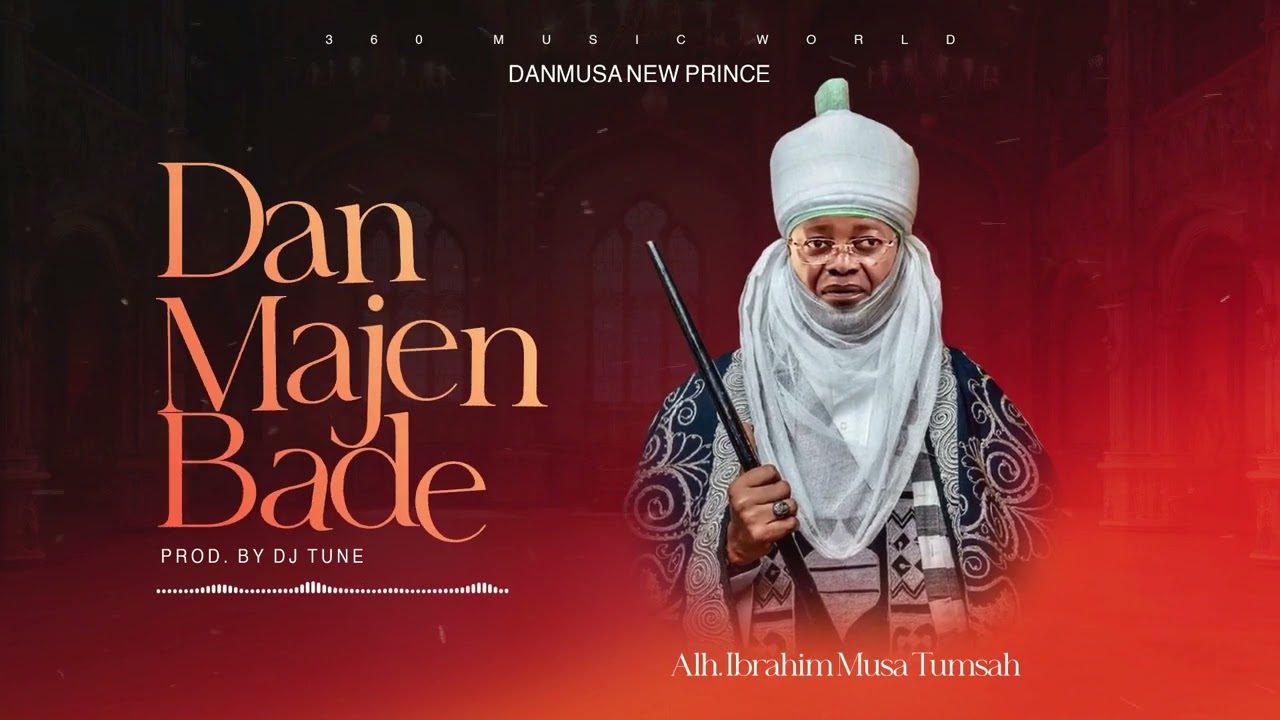 Danmusa New Prince - Dan Majen Bade