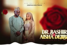 Danmusa New Prince - Dr Bashir & Aisha Dejibe
