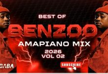 Best Of Benzoo Amapiano Mix 2026 Vol 2 - DJ Webaba
