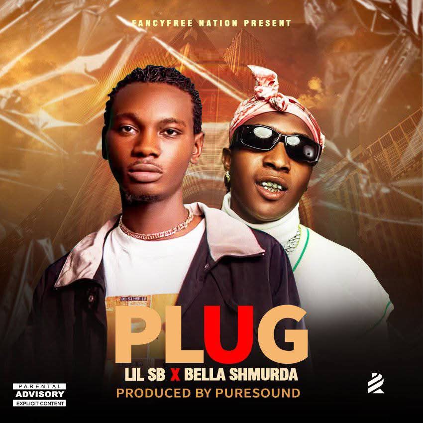 Lil SB - Plug Ft. Bella Shmurda (Official Download)