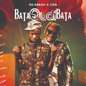 OG Abbah - Bata Qudi Bata Ft. CDQ (Free Download)