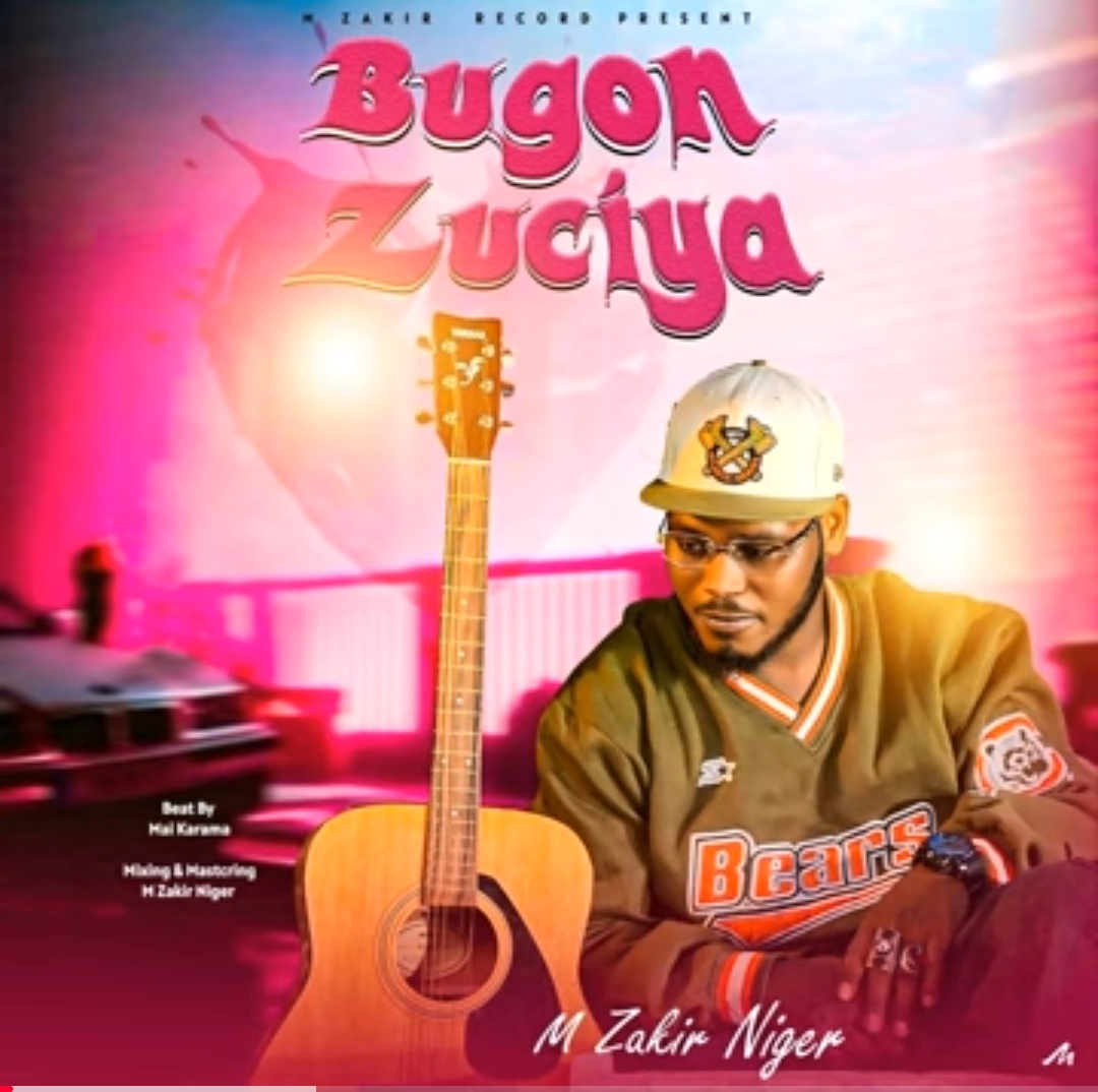 M Zakir Niger - Bugun Zuciya (Official Download)