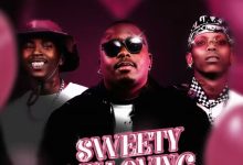 Mellow Sleazy - Sweety My Loving Ft. Tman Xpress, Ndibo Ndibs, Djy Zan SA