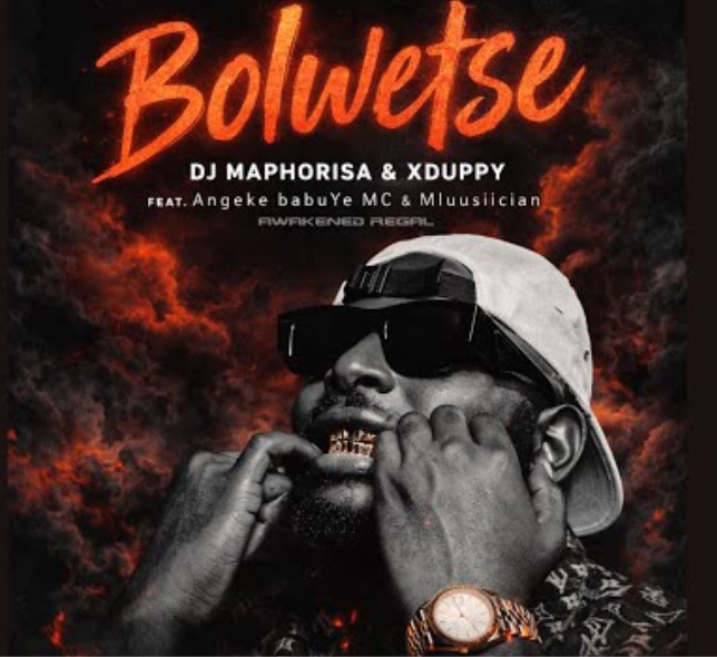 Dj Maphorisa - Bolwetse Ft. Xduppy, Angekebabuye MC, Mluusician