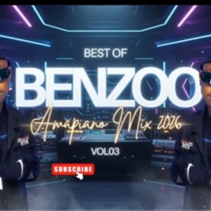 Best Of Benzoo Amapiano Mixtape 2026 Vol 3 - Dj Webaba
