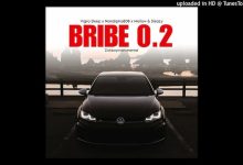 Vigro Deep, Nandipha808, Mellow Sleazy - Bribe 0.2
