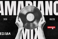 Amapiano Mix 2026 (Vol.220) - Dj Webaba