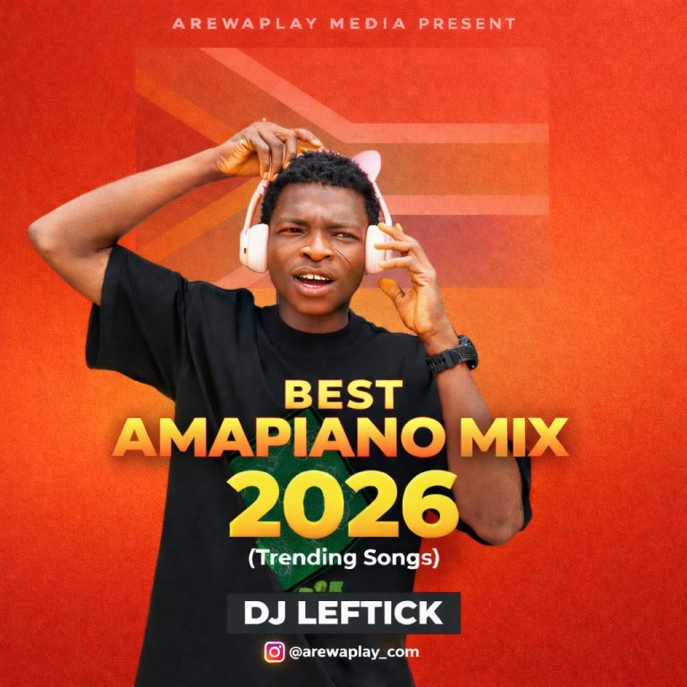 Dj Leftick - Amapiano Best Mix 2026 (Trending Songs)