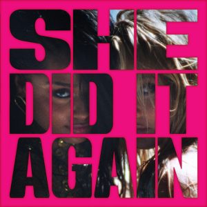 Tyla - She Did It Again ft. Zara Larsson